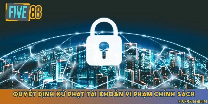 Nhà cái nghiêm chỉnh xử lý các trường hợp vi phạm chính sách về bảo mật